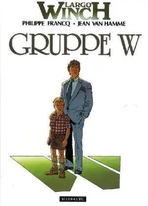 Cover: 9783937102504 | Largo Winch - Gruppe W | Philippe Francq (u. a.) | Buch | Gebunden