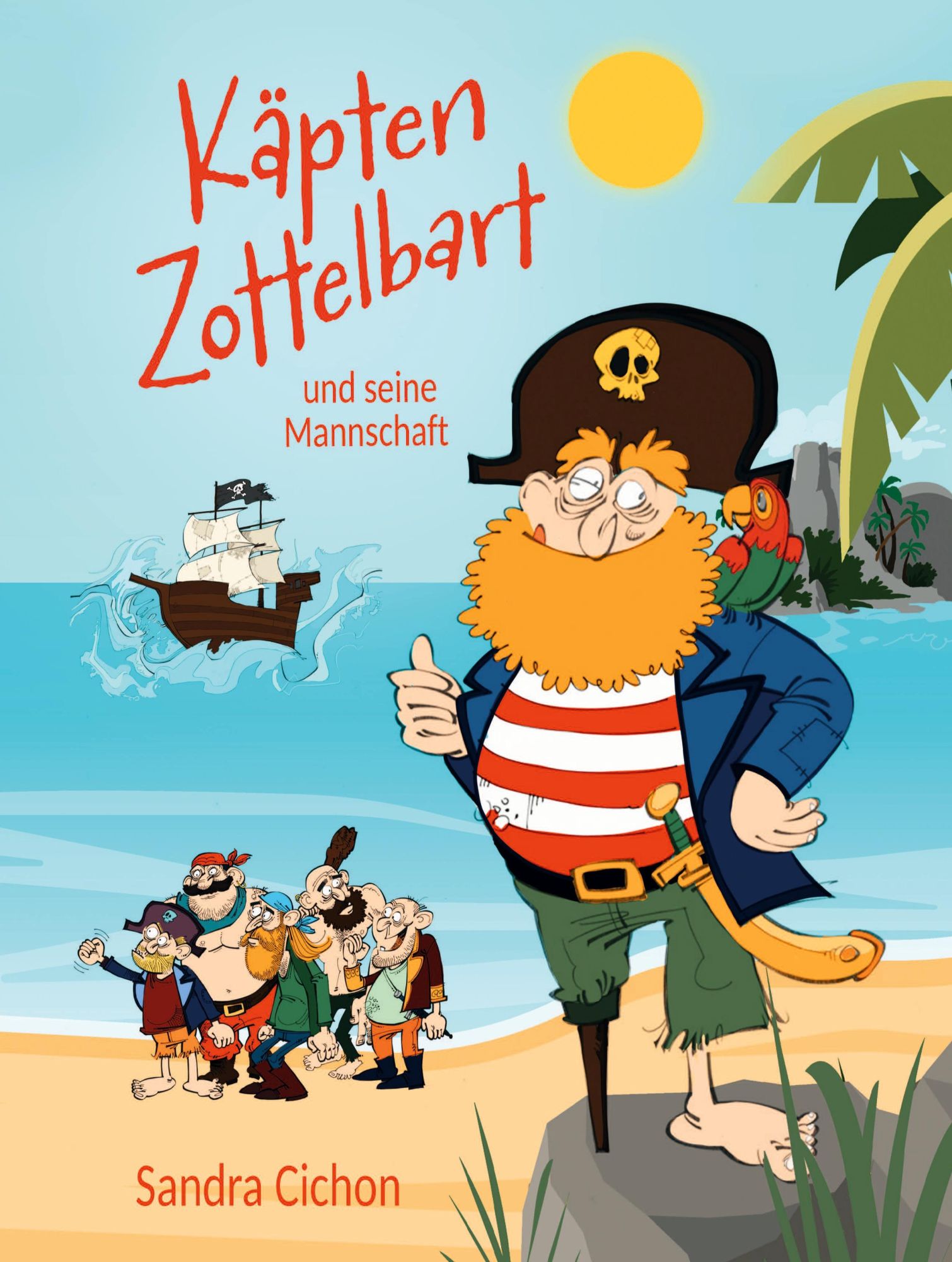 Cover: 9783949772504 | Käpten Zottelbart und seine Mannschaft | Sandra Cichon | Taschenbuch