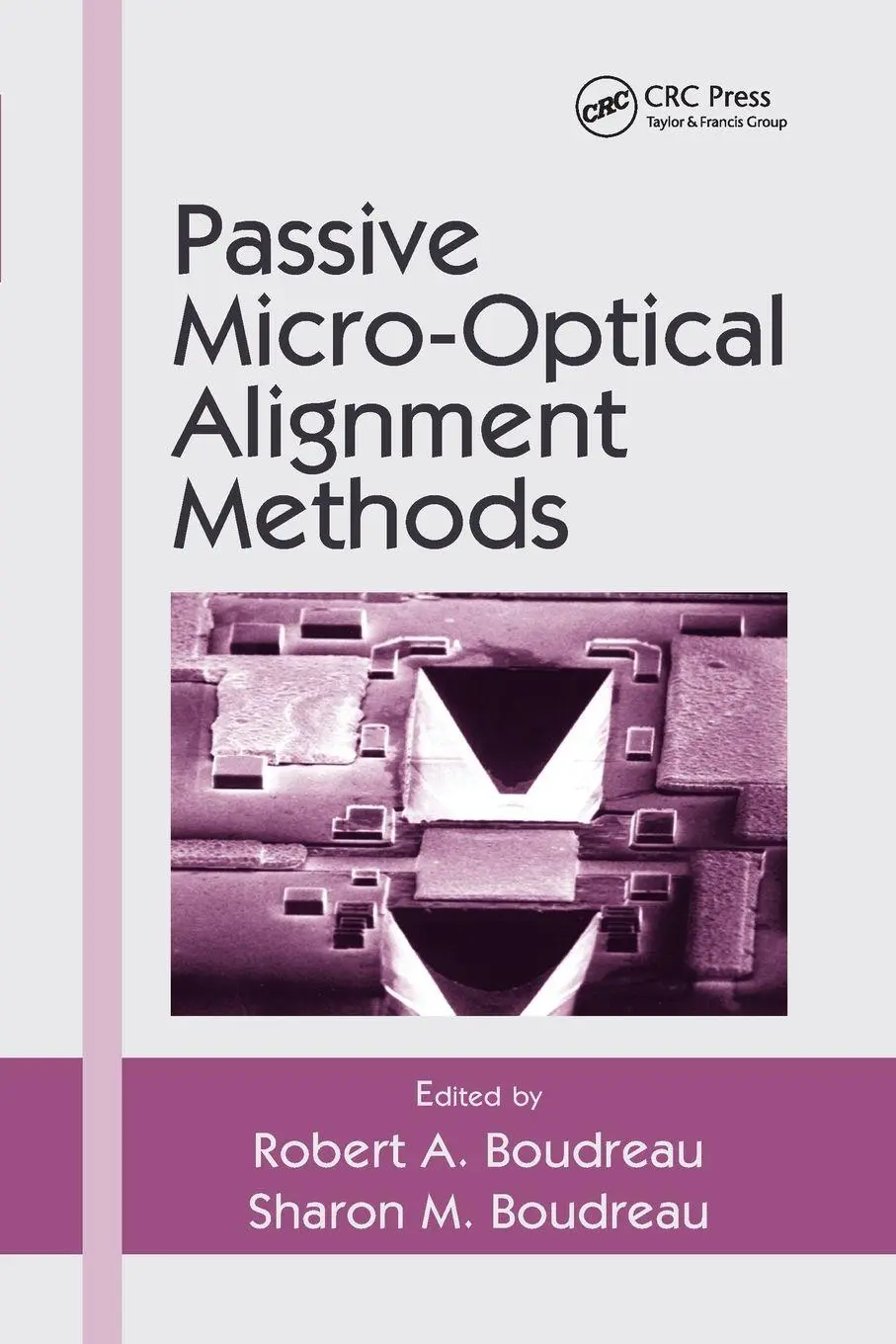 Cover: 9780367392604 | Passive Micro-Optical Alignment Methods | Robert A. Boudreau (u. a.)