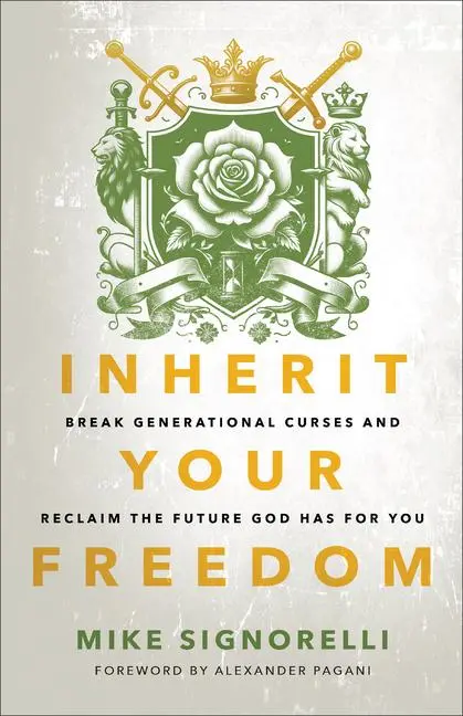 Cover: 9780800772604 | Inherit Your Freedom | Mike Signorelli | Taschenbuch | Englisch | 2024
