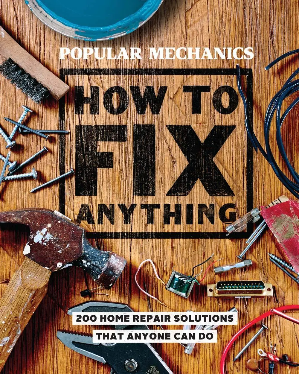 Cover: 9781618372604 | Popular Mechanics How to Fix Anything | Popular Mechanics | Buch