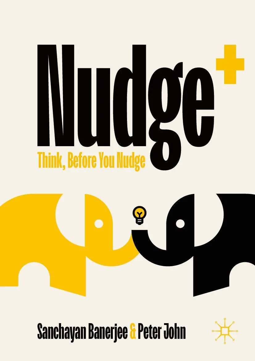 Cover: 9783032132604 | Nudge+ | Think, Before You Nudge | Peter John (u. a.) | Taschenbuch