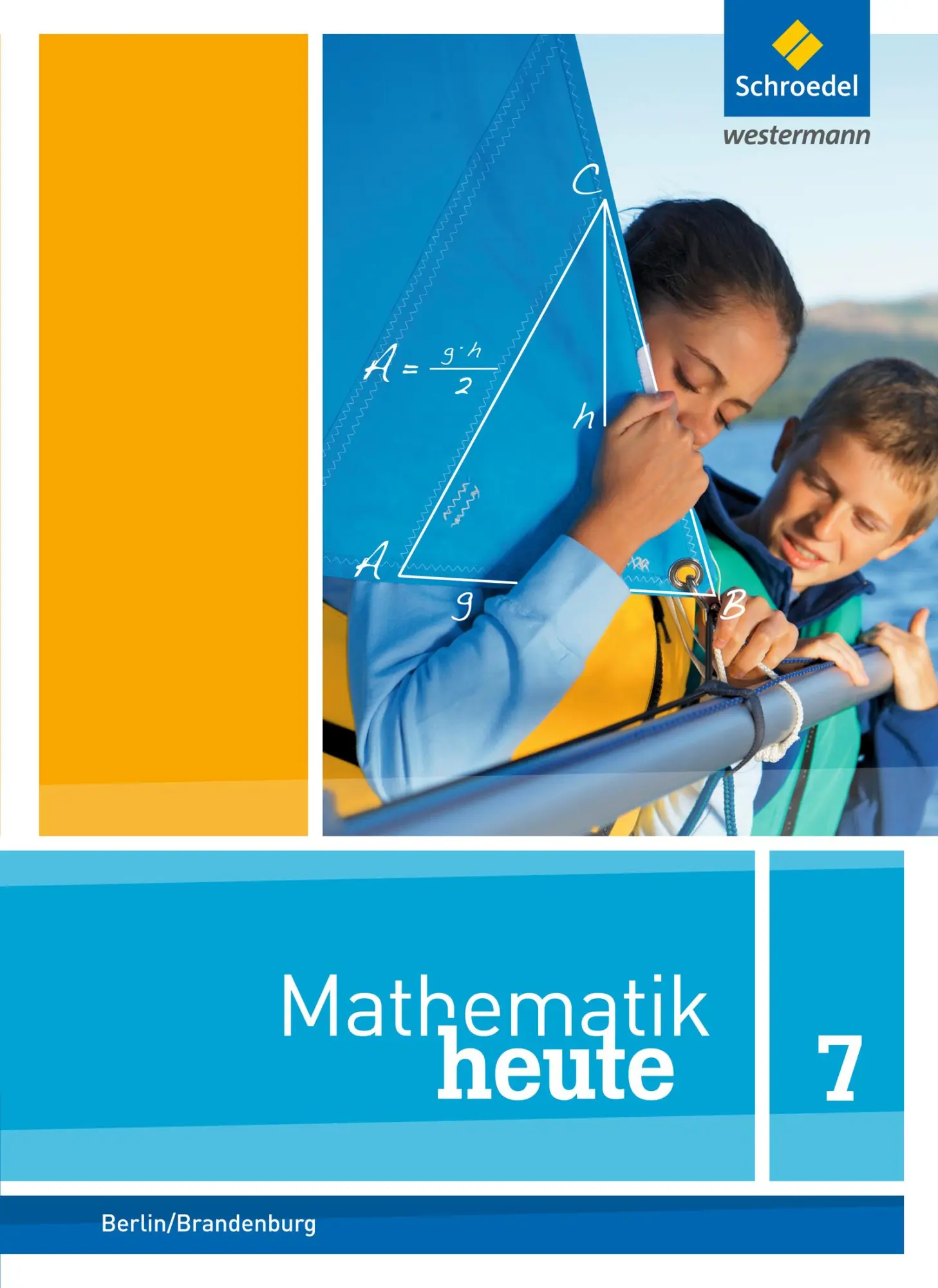 Cover: 9783507812604 | Mathematik heute 7. Schulbuch. Berlin und Brandenburg | Buch | 280 S.