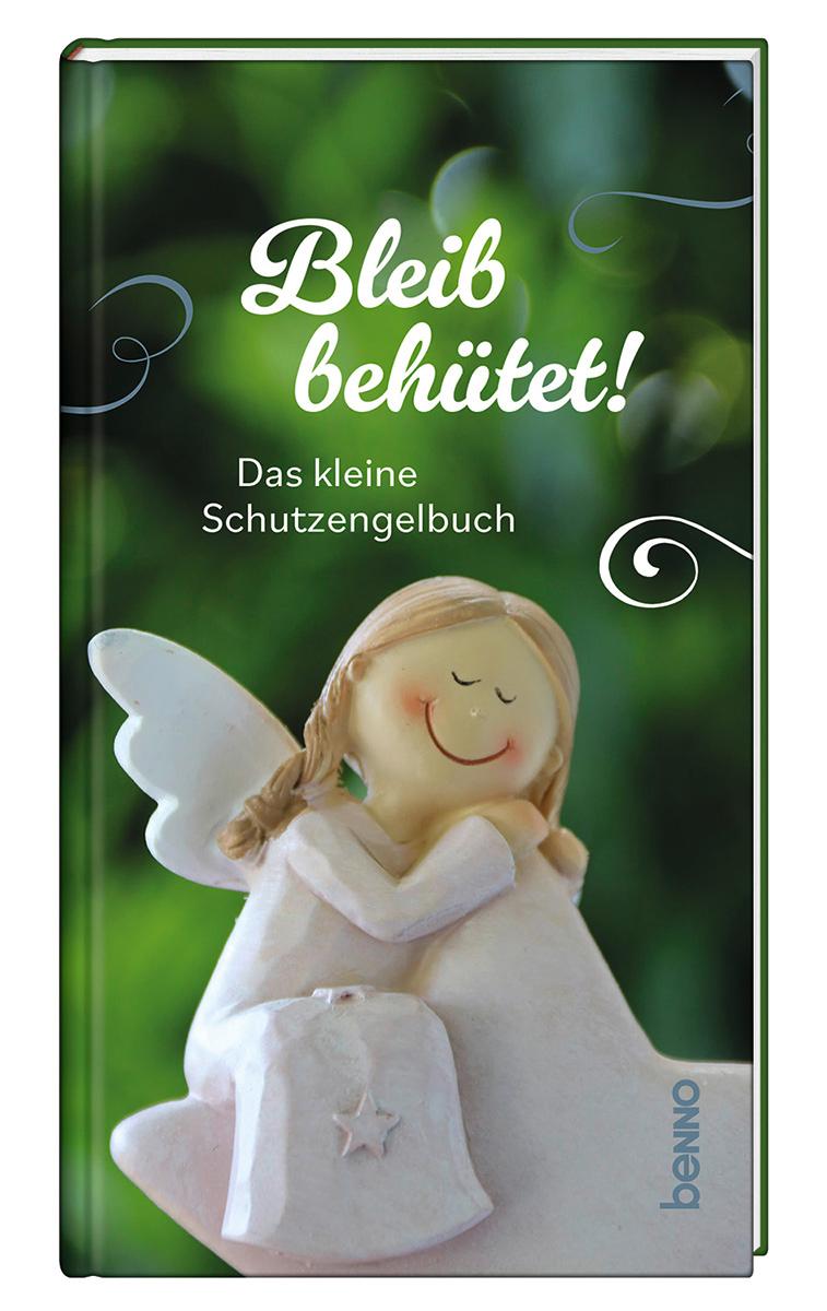 Cover: 9783746262604 | Bleib behütet! | Das kleine Schutzengelbuch | Buch | 32 S. | Deutsch
