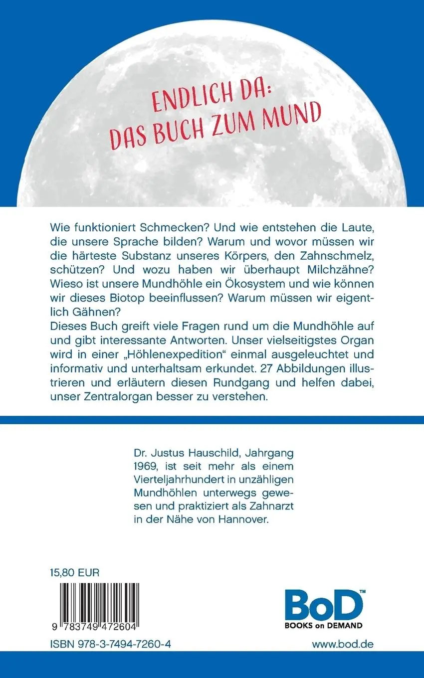 Rückseite: 9783749472604 | Vollmund | Alles über unser vielseitigstes Organ | Justus Hauschild