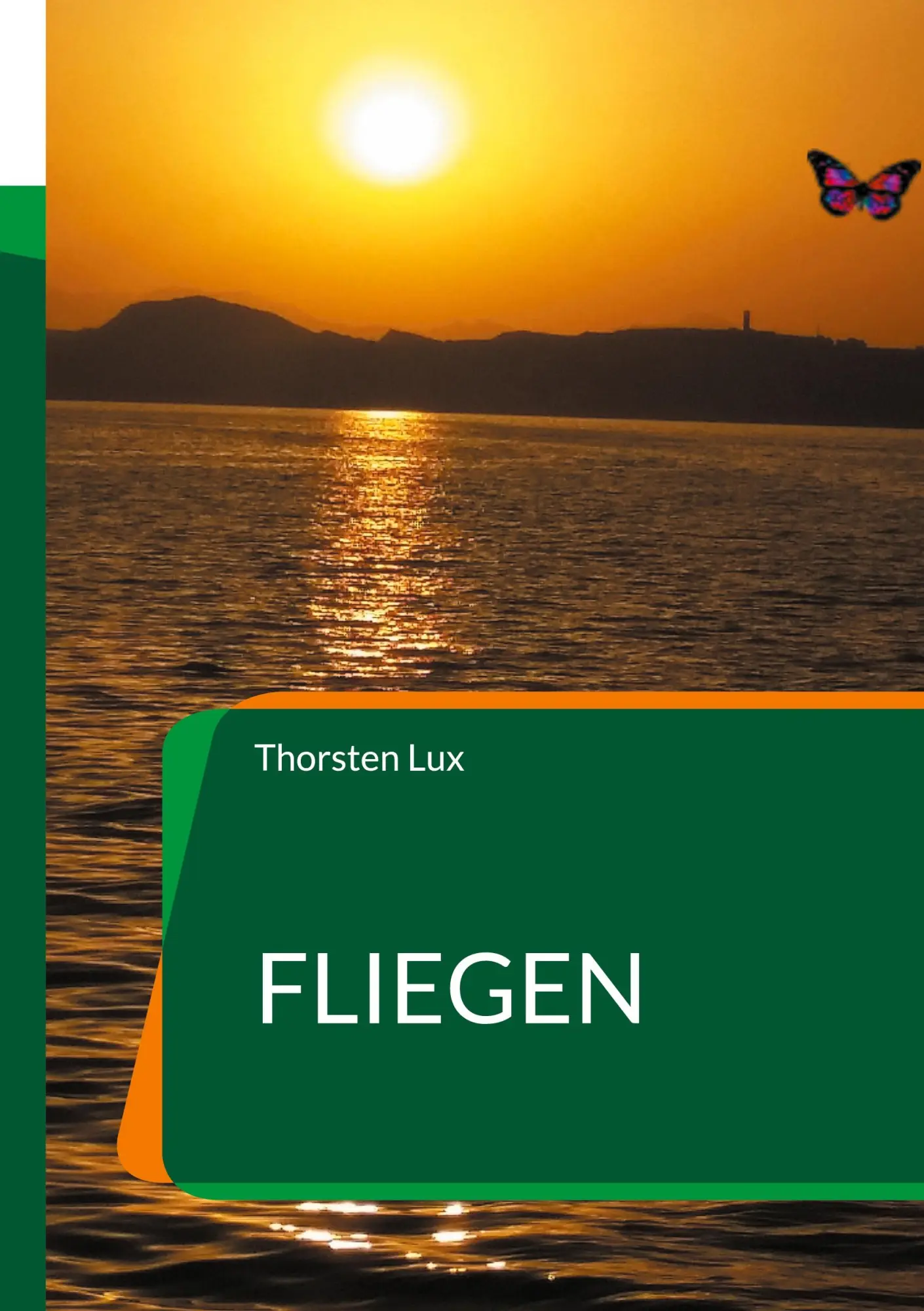 Cover: 9783753402604 | Fliegen | Eine andere Verwandlung | Thorsten Lux | Taschenbuch | 2022