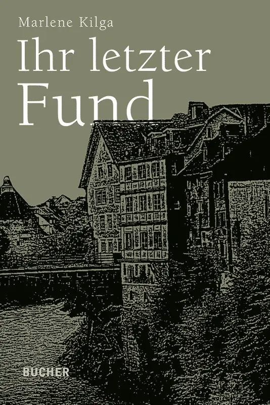 Cover: 9783990182604 | Ihr letzter Fund | Marlene Kilga | Taschenbuch | Chefinspektor Finster
