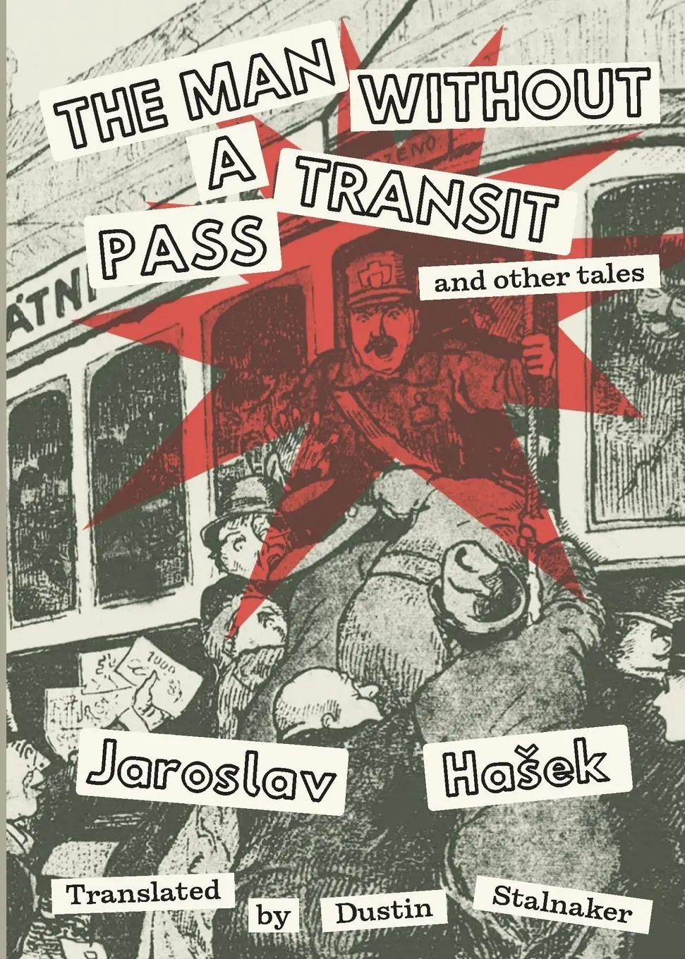 Cover: 9798987562604 | The Man Without a Transit Pass | And Other Tales | Jaroslav Hasek