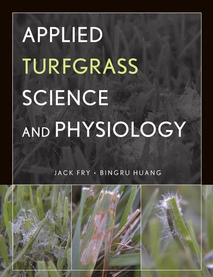 Cover: 9780471472704 | Applied Turfgrass Science and Physiology | Jack Fry (u. a.) | Buch