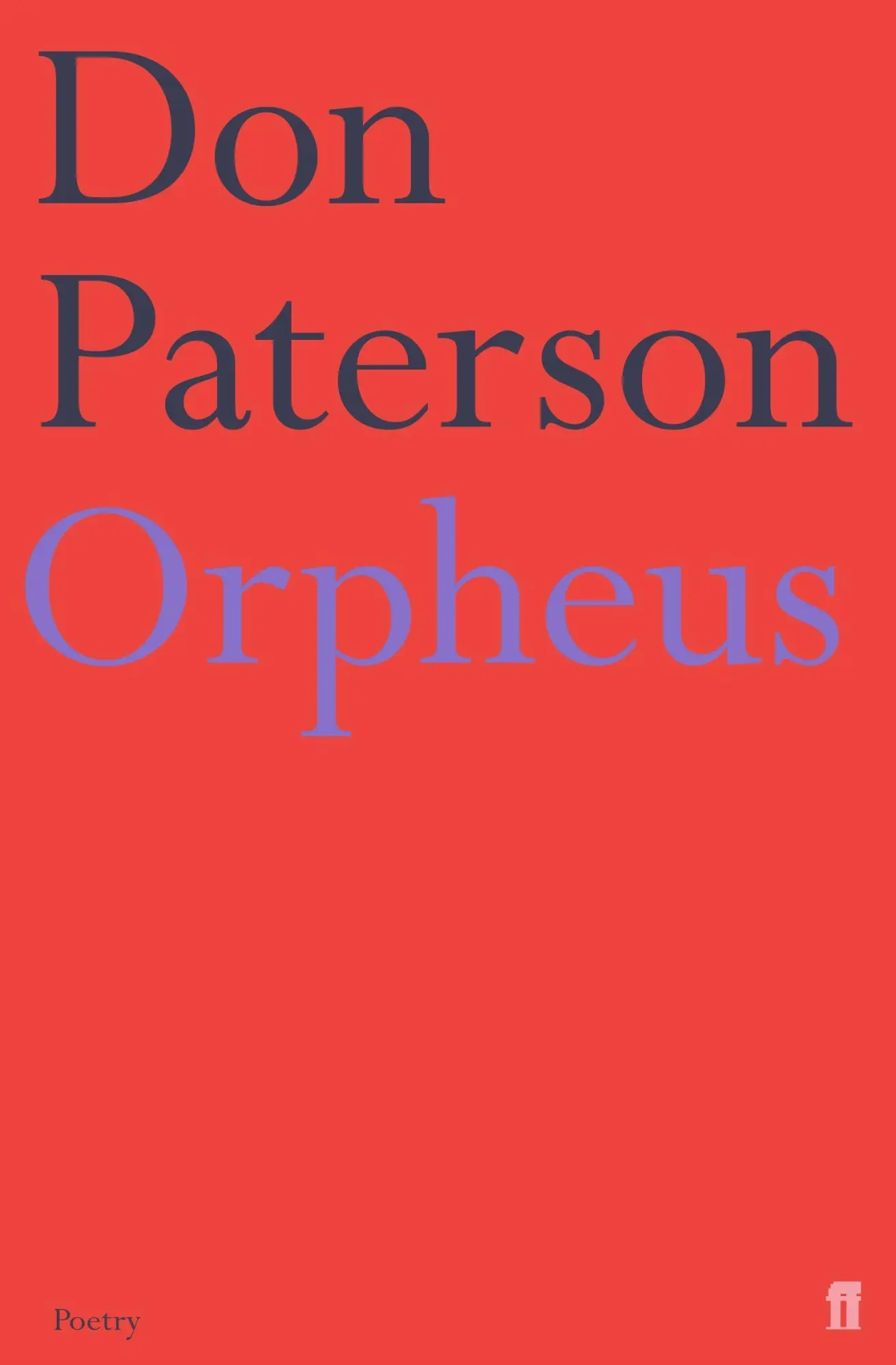 Cover: 9780571222704 | Orpheus | A Version of Raine Maria Rilke | Don Paterson | Taschenbuch