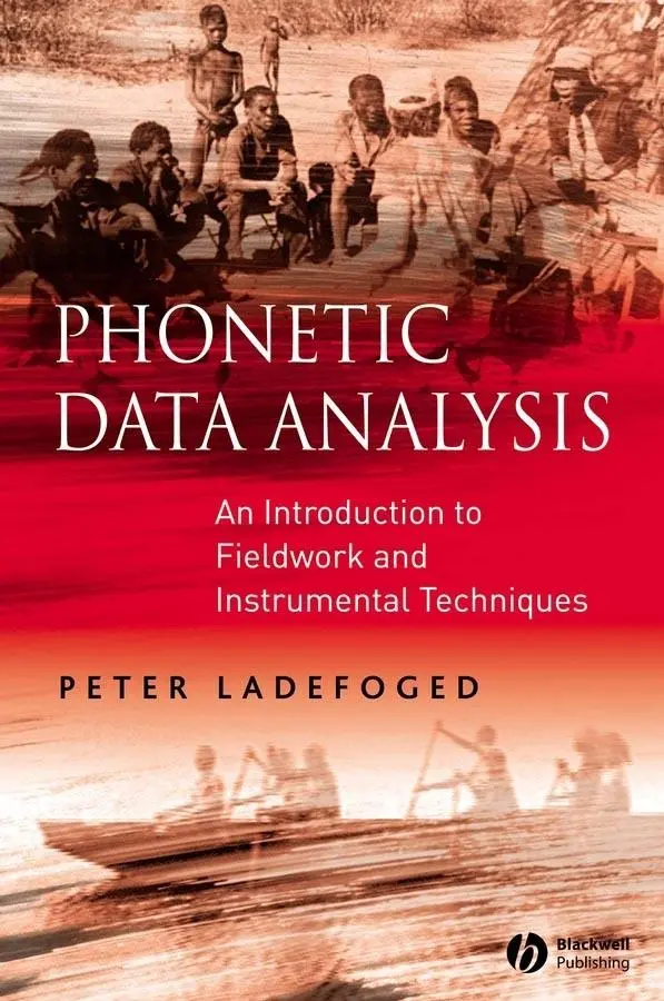 Cover: 9780631232704 | Phonetic Data Analysis | Peter Ladefoged | Taschenbuch | Englisch