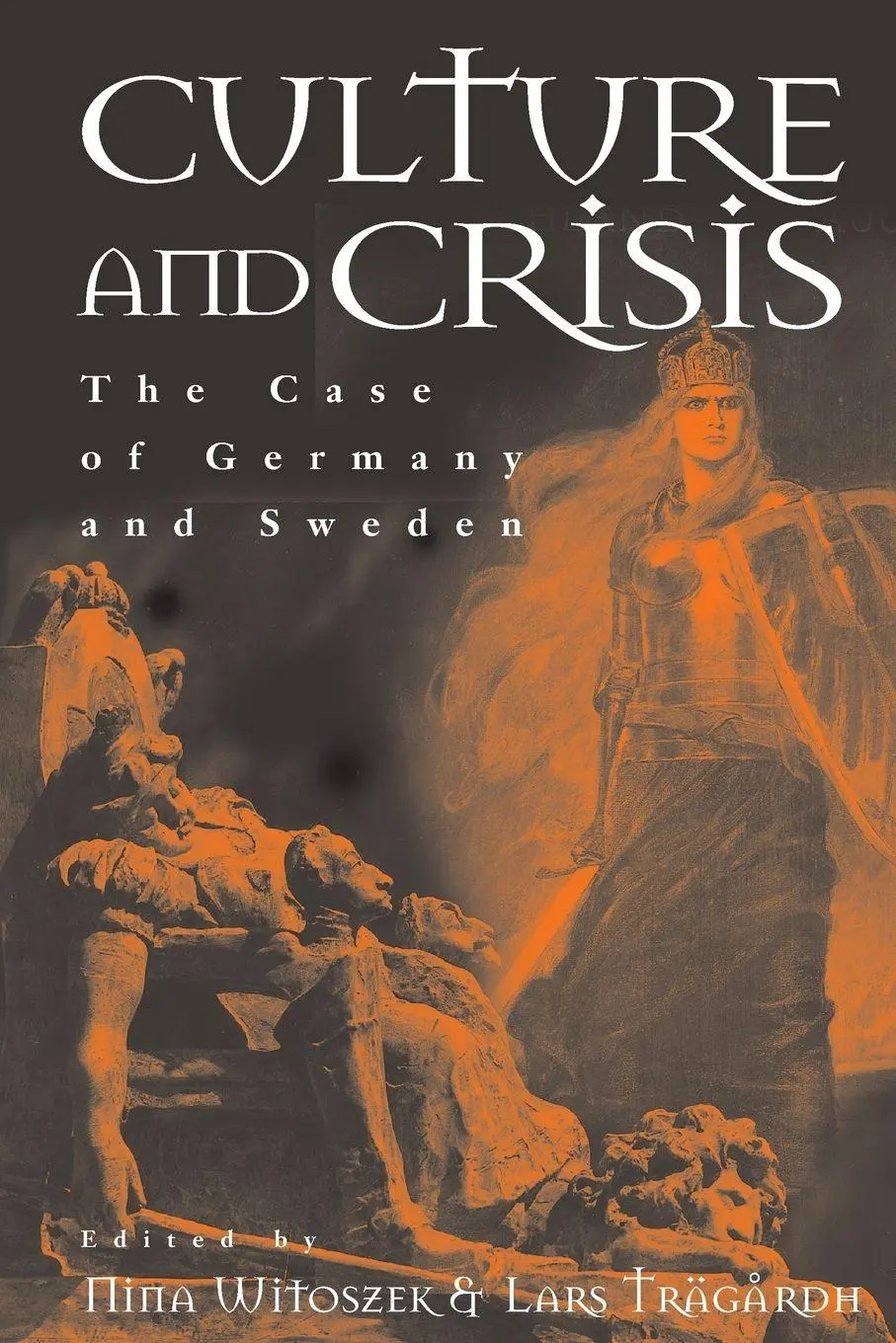 Cover: 9781571812704 | Culture and Crisis | The Case of Germany and Sweden | Witoszek (u. a.)