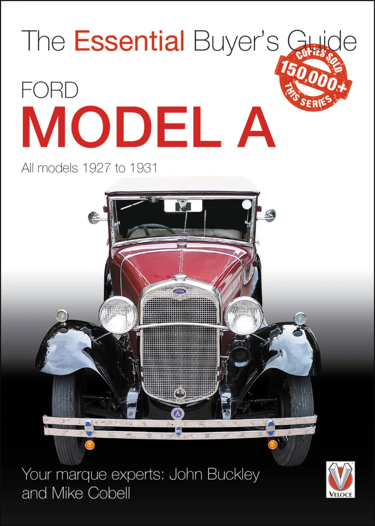 Cover: 9781787112704 | Ford Model a - All Models 1927 to 1931 | The Essential Buyer's Guide