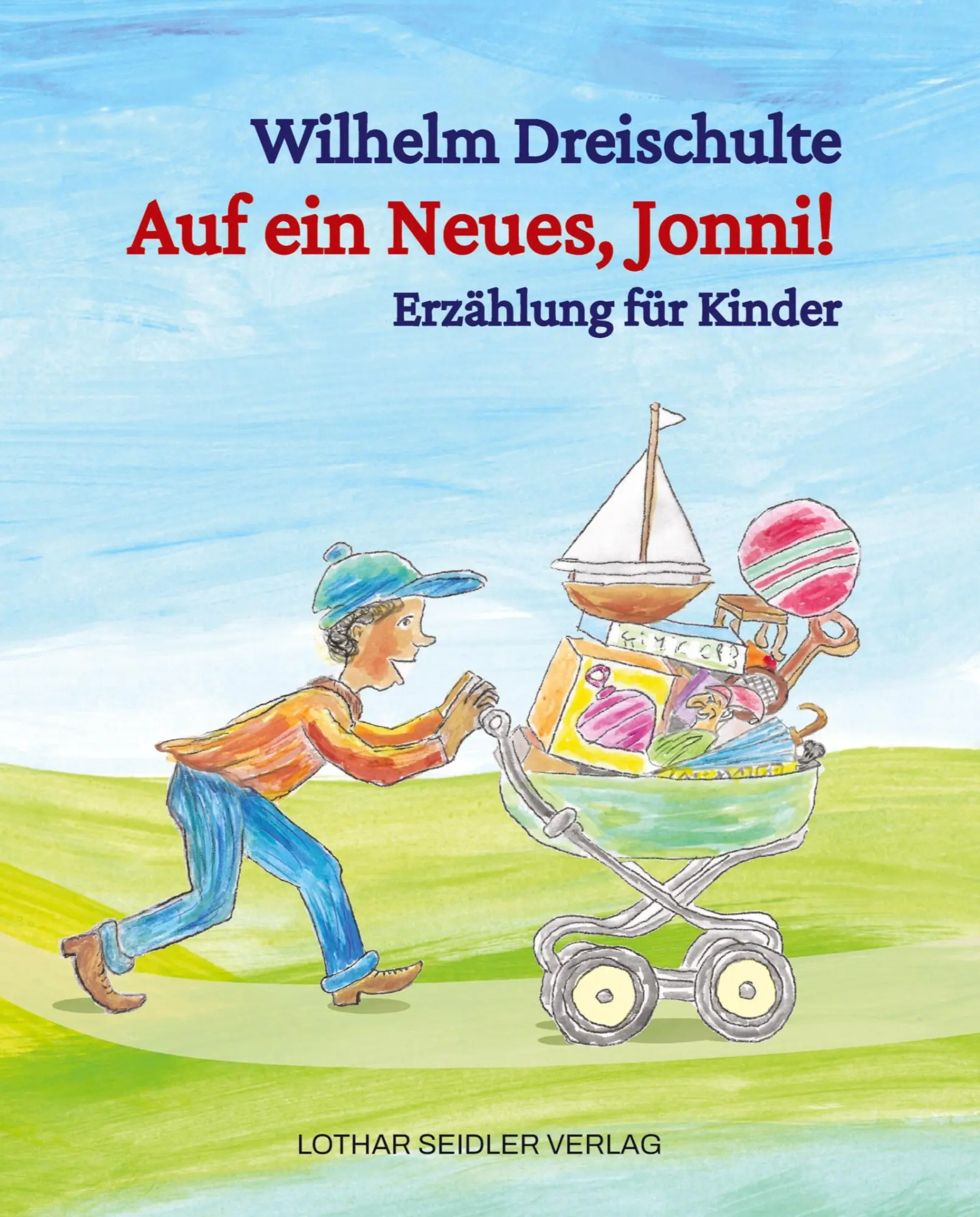 Cover: 9783931382704 | Auf ein Neues, Jonni! | Erzählung für Kinder | Wilhelm Dreischulte