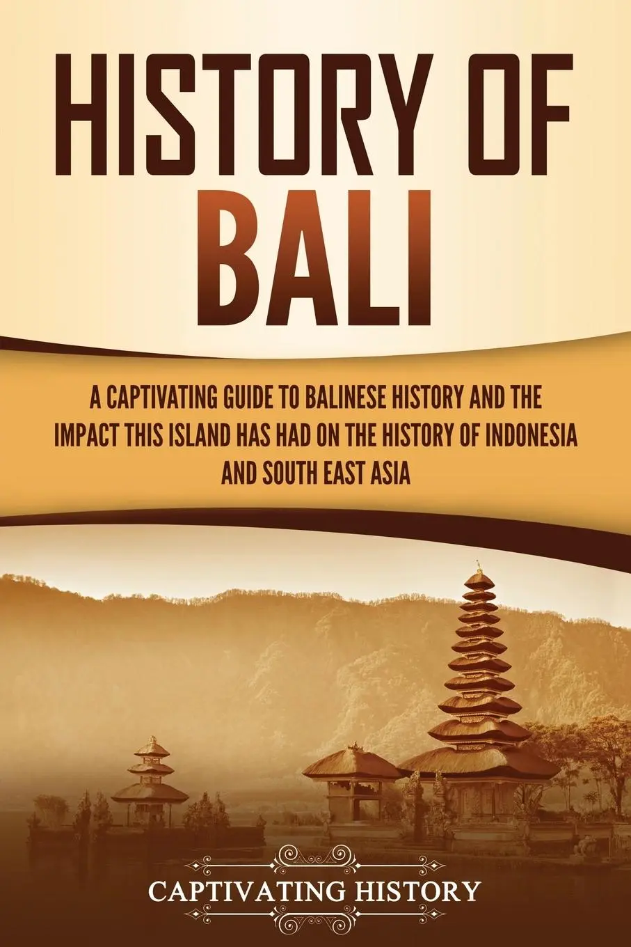 Cover: 9781637162804 | History of Bali | Captivating History | Taschenbuch | Englisch | 2021