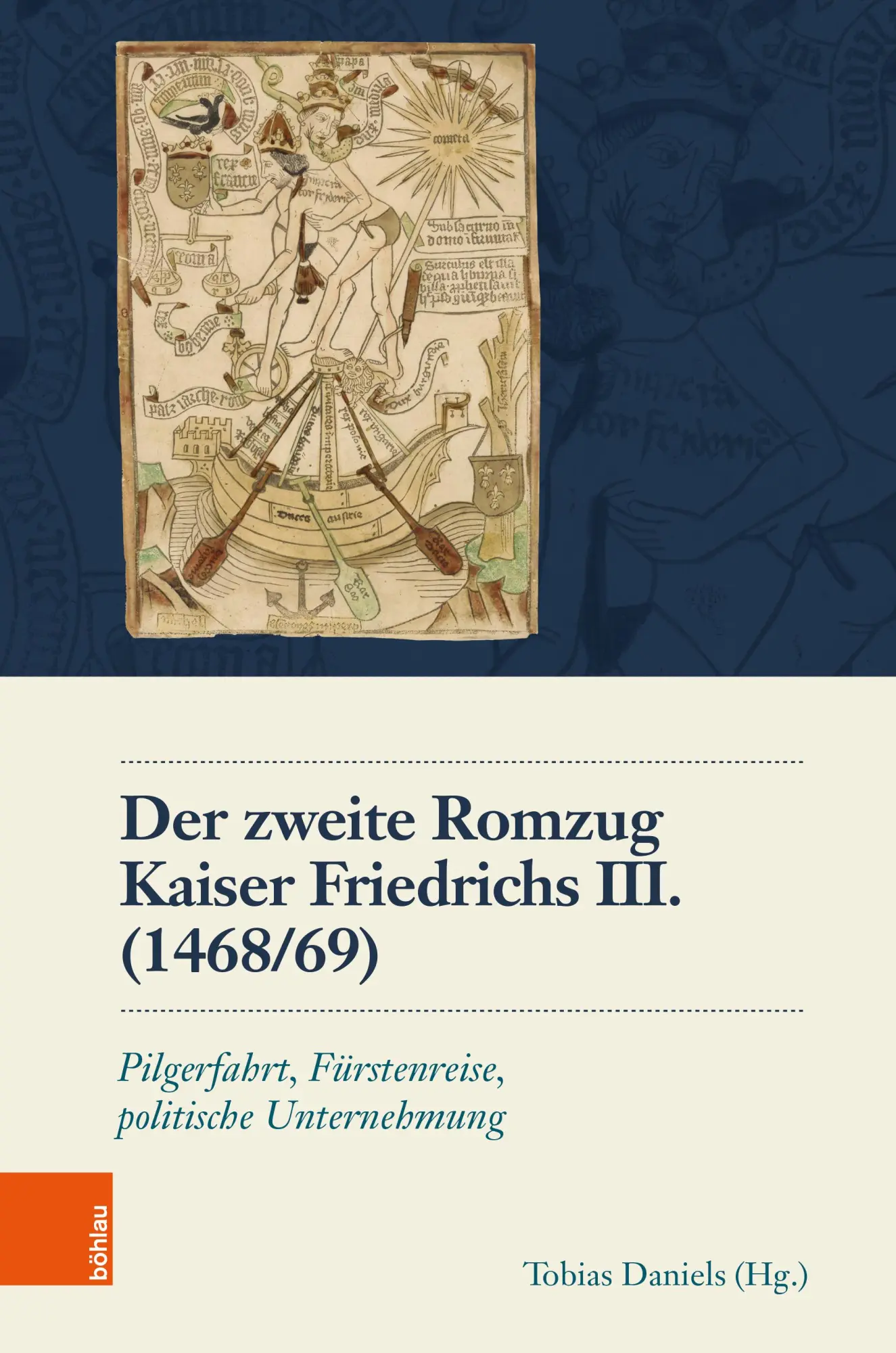 Der zweite Romzug Kaiser Friedrichs III. (1468/69): Pilgerfahrt, Fürstenreise, politische Unternehmung (Schriftenreihe des Österreichischen Historischen Instituts in Rom)