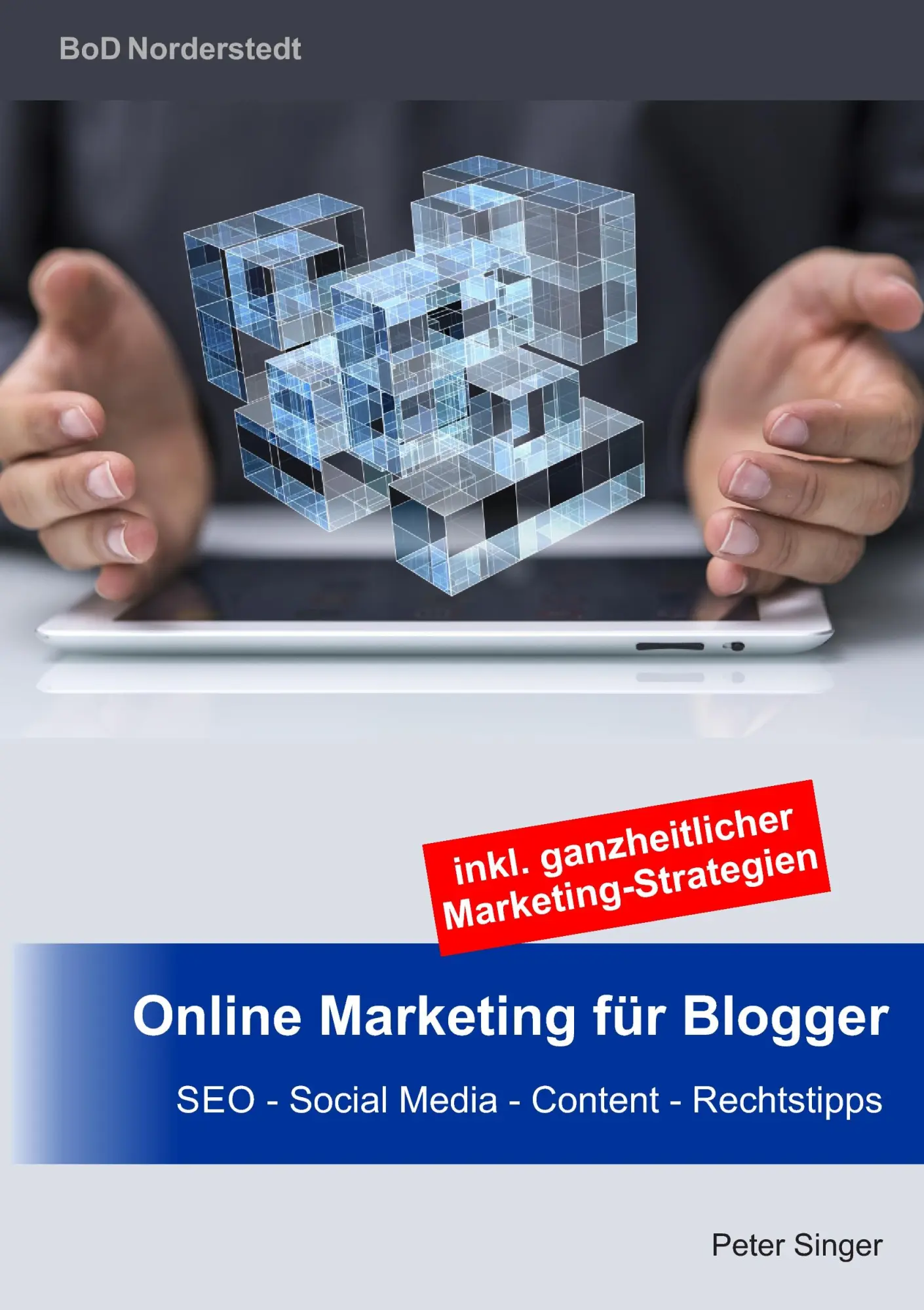 Cover: 9783739242804 | Online Marketing für Blogger | Peter Singer | Taschenbuch | 256 S.