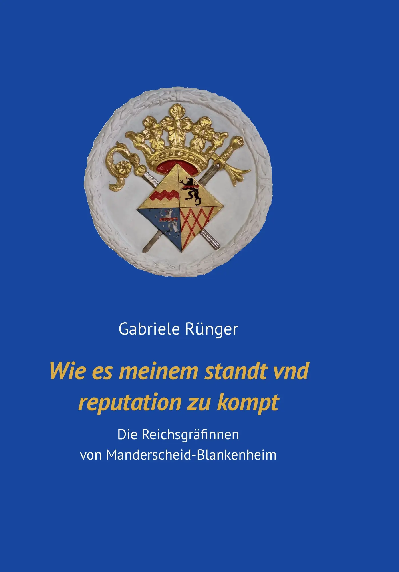 Liebe, Ralf Wie Es Meinem Standt Vnd Reputation Zukompt
