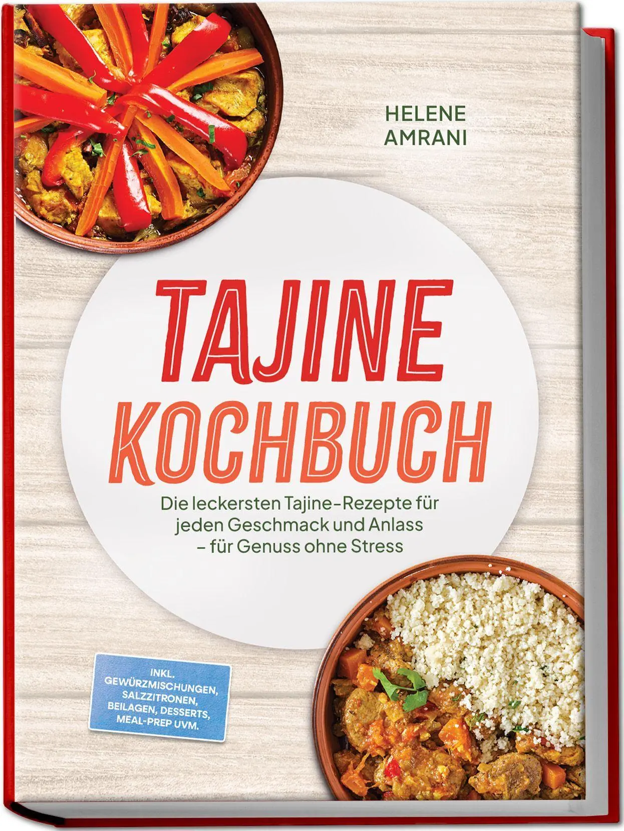 Cover: 9783989102804 | Tajine Kochbuch: Die leckersten Tajine-Rezepte für jeden Geschmack...