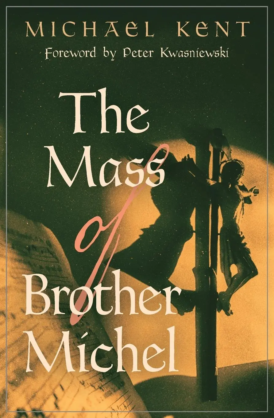 Cover: 9781621382904 | The Mass of Brother Michel | Michael Kent | Taschenbuch | Englisch