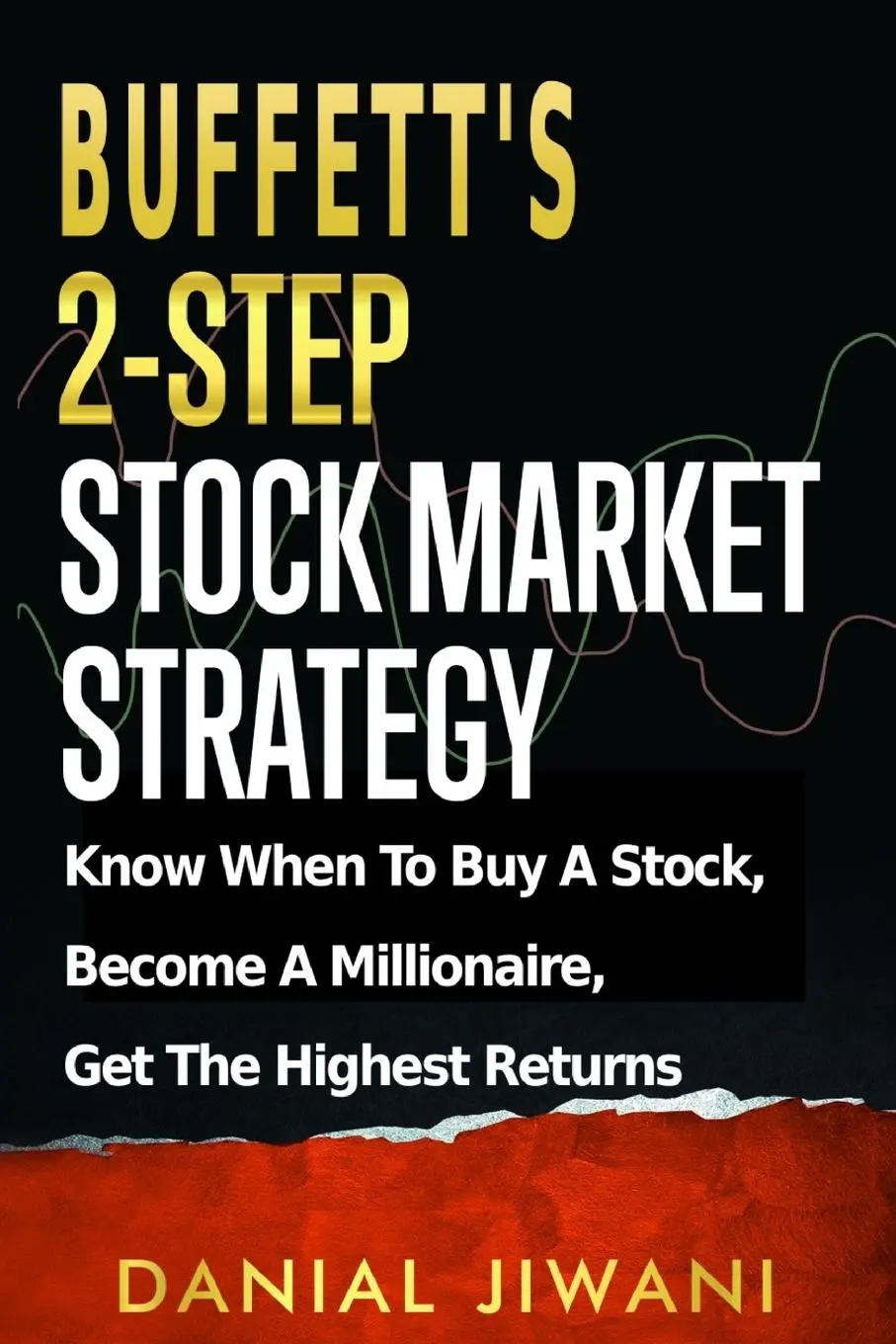 Cover: 9781735922904 | Buffett's 2-Step Stock Market Strategy | Danial Jiwani | Taschenbuch