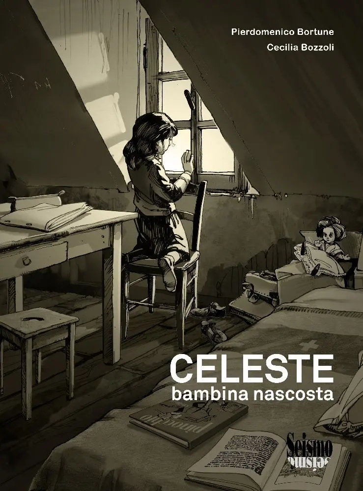 Cover: 9783037772904 | Celeste | bambina nascosta | Bortune Pierdomenico (u. a.) | Buch