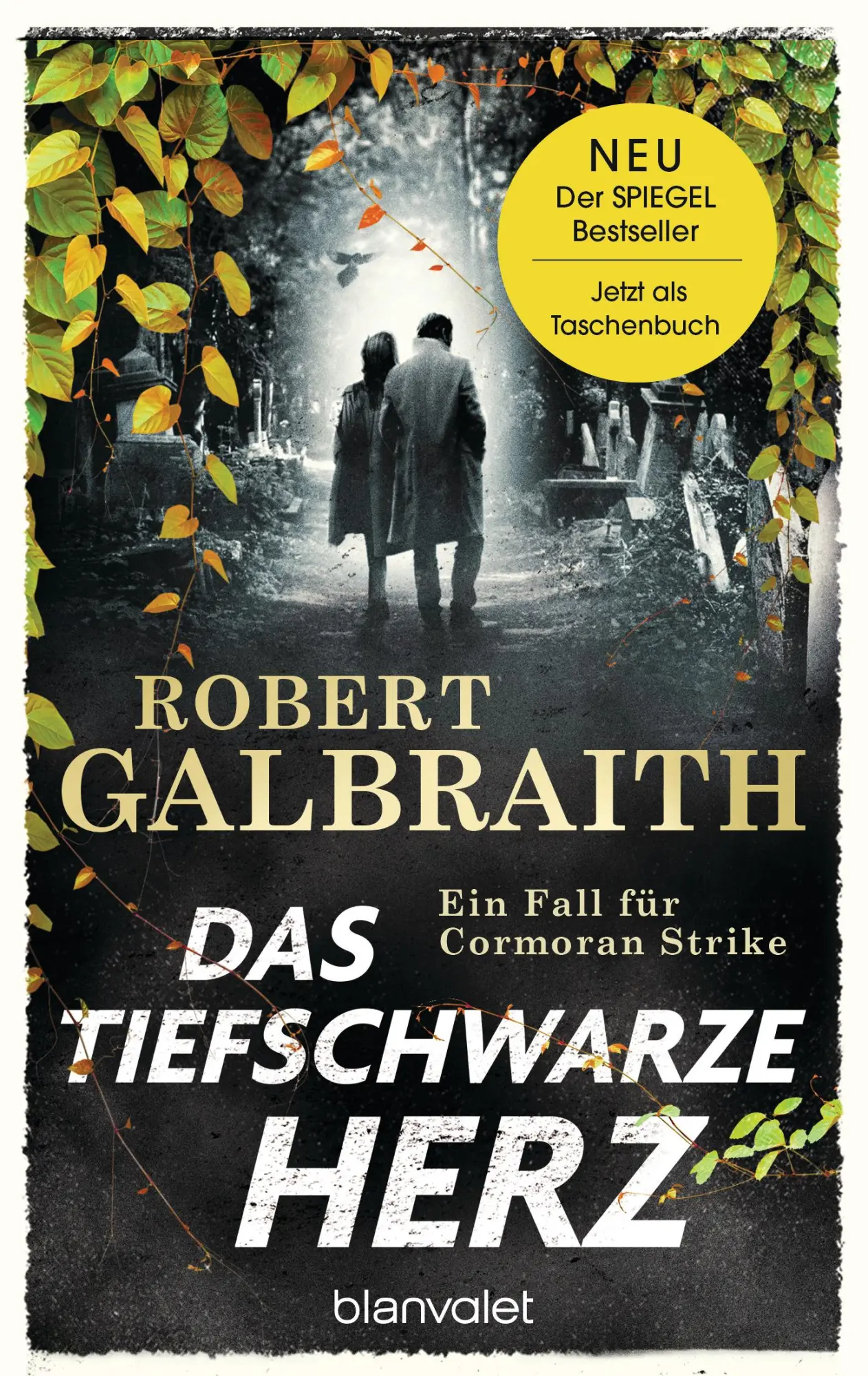 Cover: 9783734112904 | Das tiefschwarze Herz | Robert Galbraith | Taschenbuch | 1360 S.