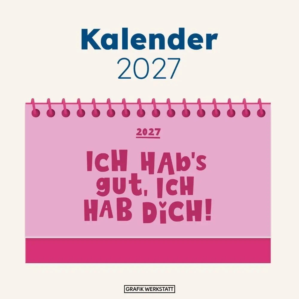 Bild: 9783986362904 | Mini-Kalender Colour Up 2027 Ich habs gut, ich hab dich | Original