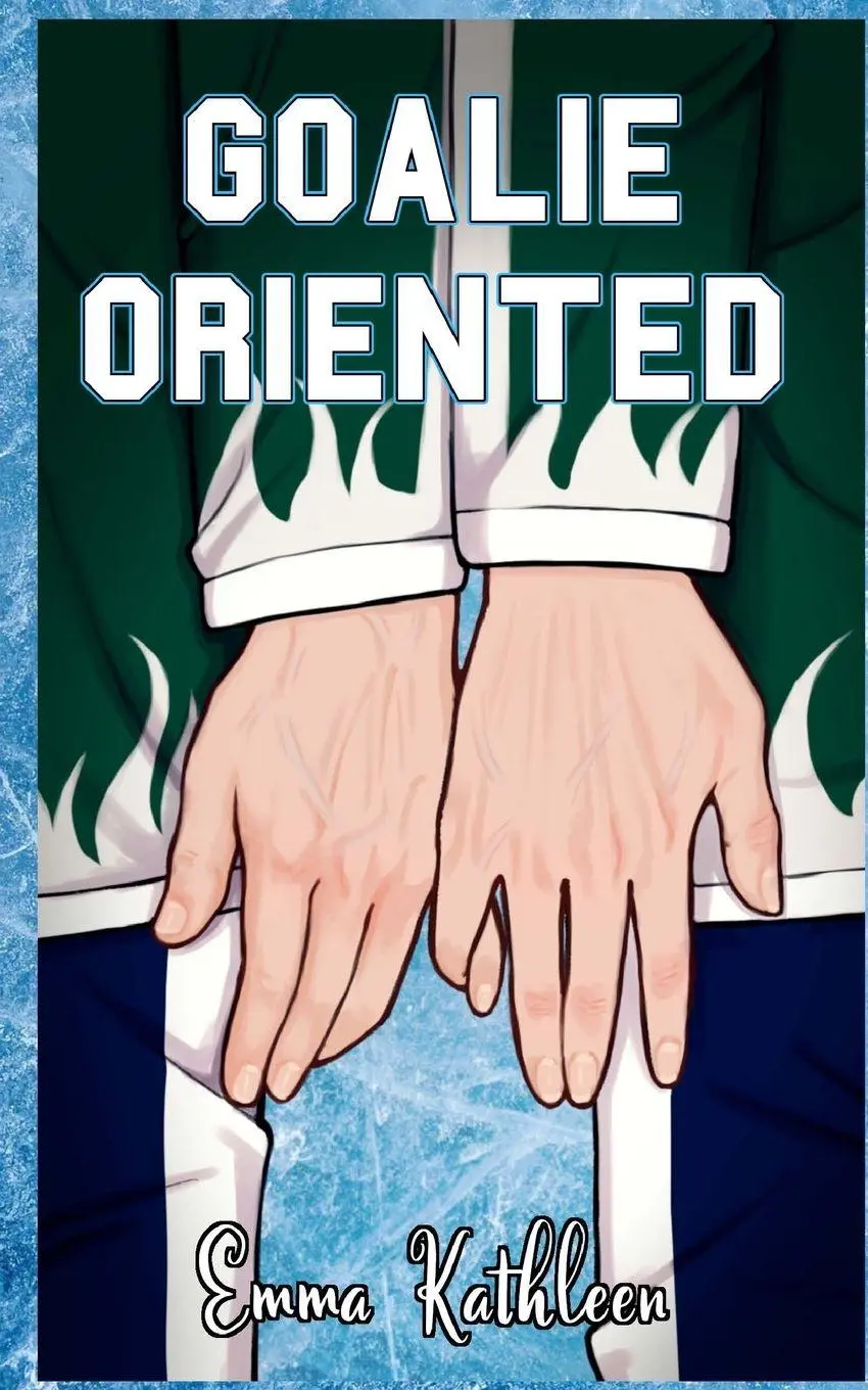 Cover: 9798994912904 | Goalie Oriented | Emma Kathleen | Taschenbuch | The Minnesota Fury