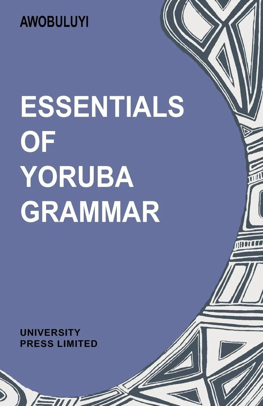 Cover: 9780195753004 | Essentials of Yoruba Grammar | Oladele Awobuluyi | Taschenbuch | 1982