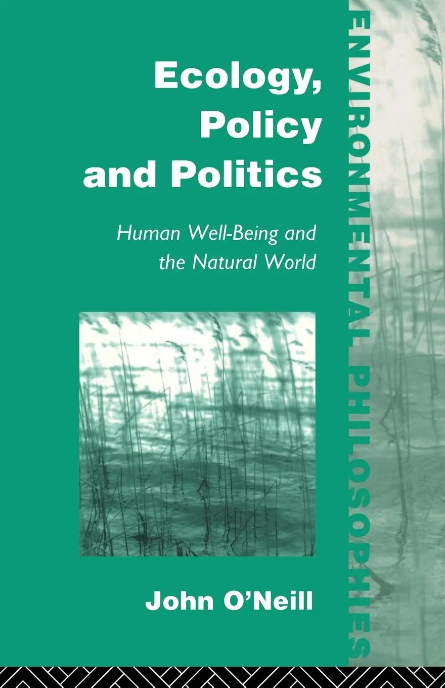 Cover: 9780415073004 | Ecology, Policy and Politics | Human Well-Being and the Natural World