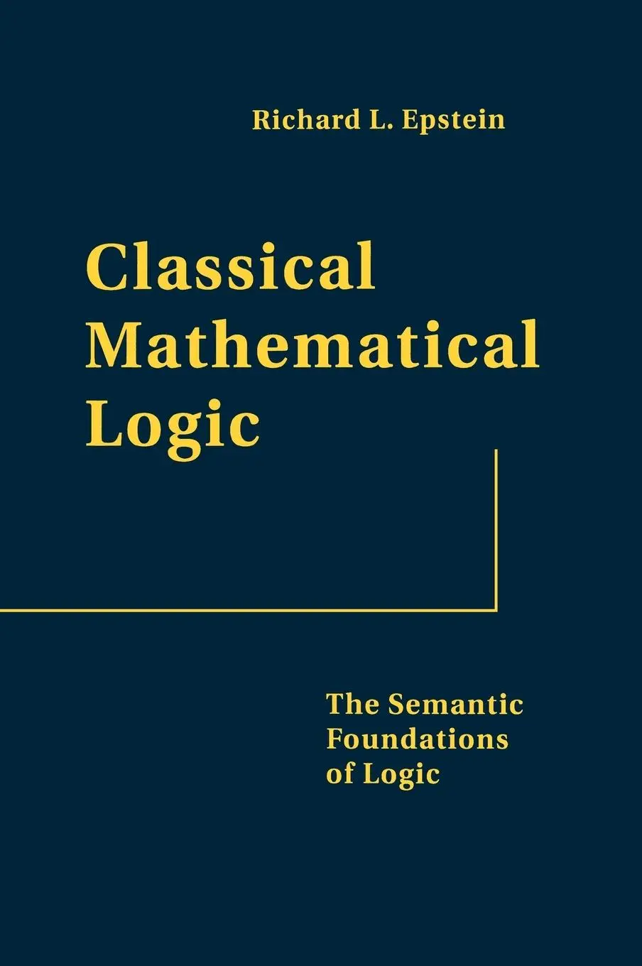 Cover: 9780691123004 | Classical Mathematical Logic | The Semantic Foundations of Logic