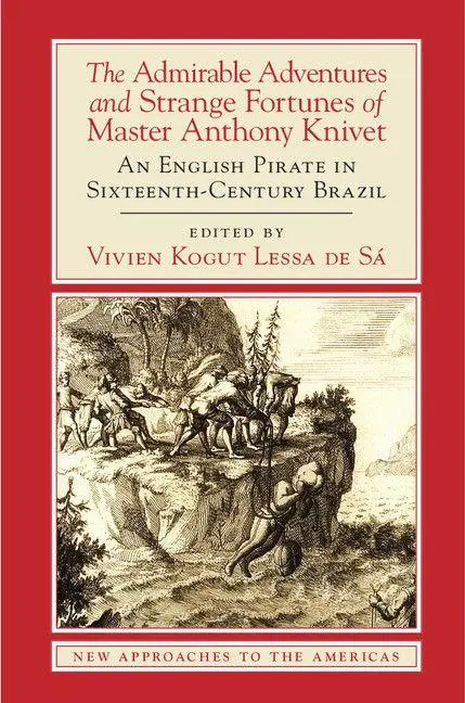 Cover: 9781107463004 | The Admirable Adventures and Strange Fortunes of Master Anthony Knivet