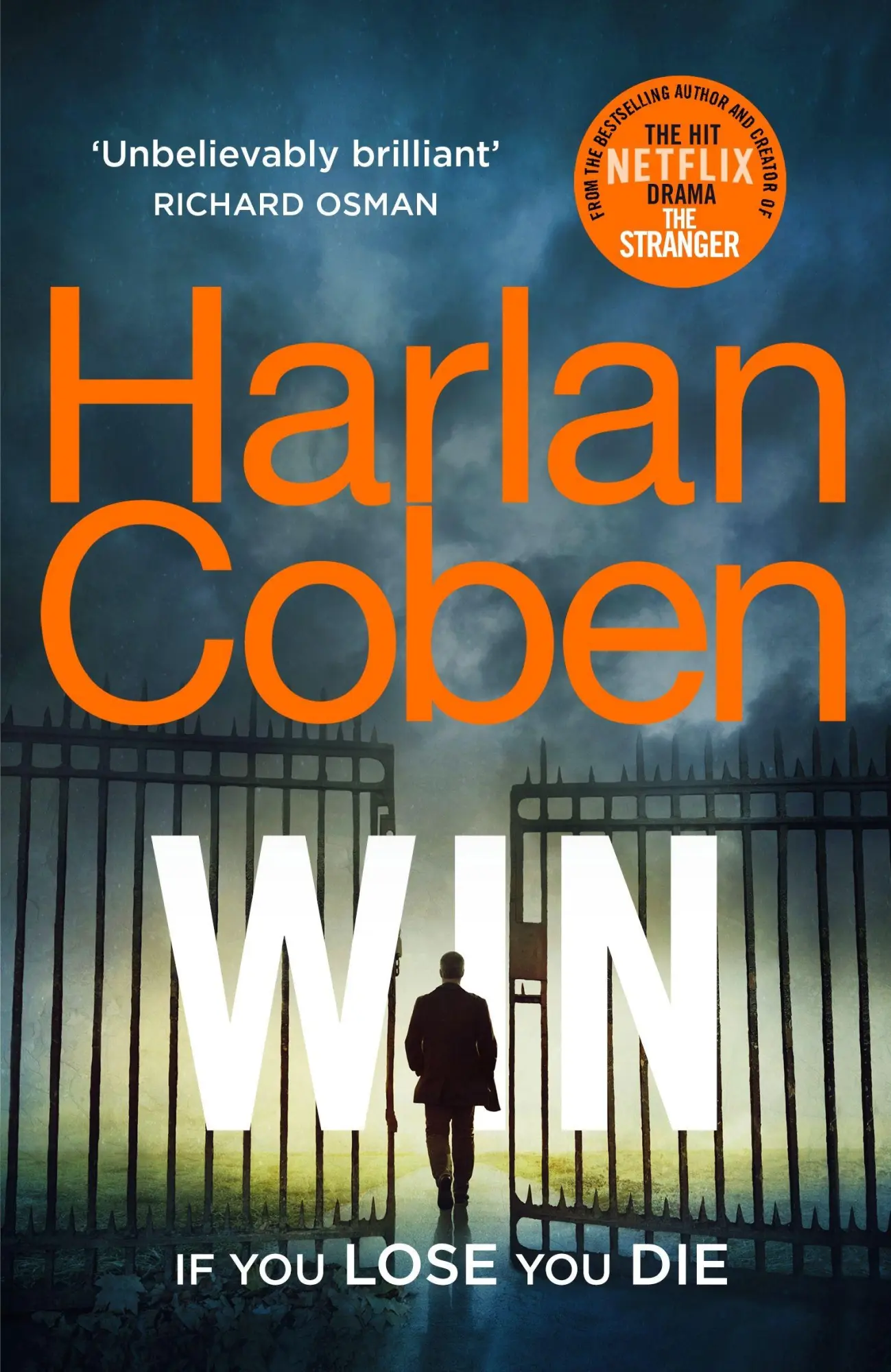 Cover: 9781787463004 | Win | If you Lose you Die | Harlan Coben | Taschenbuch | 448 S. | 2021