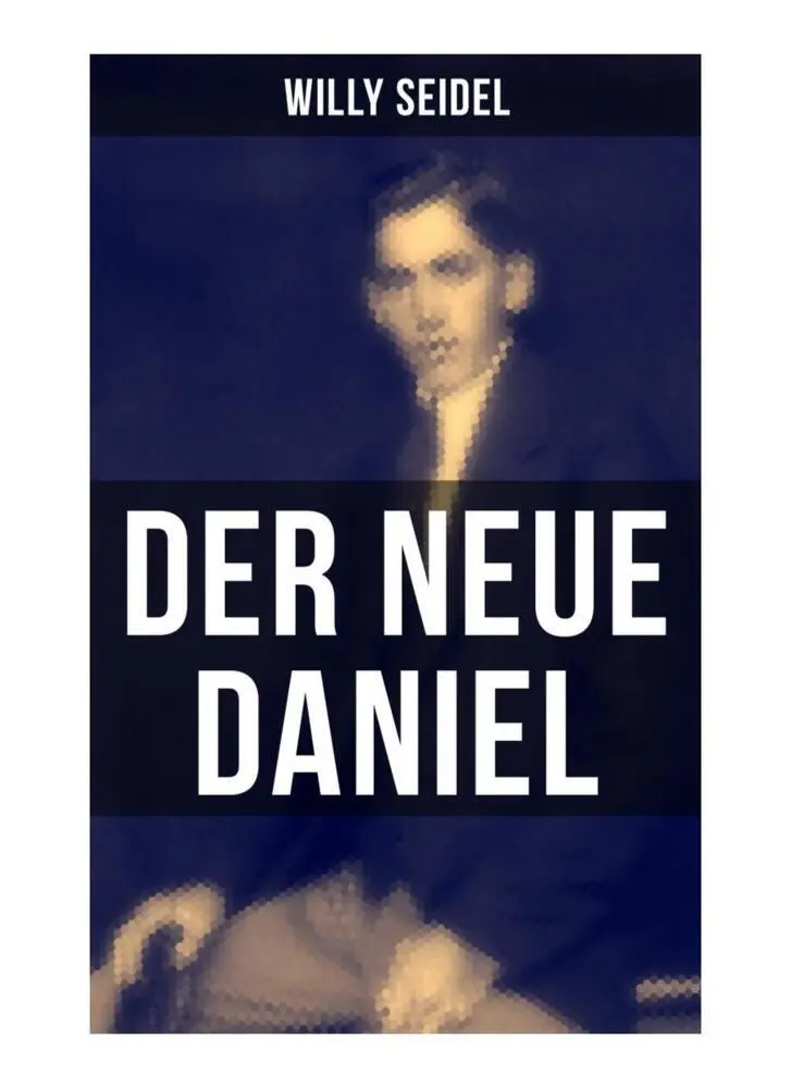 Cover: 9788027263004 | Der neue Daniel | Willy Seidel | Taschenbuch | Deutsch