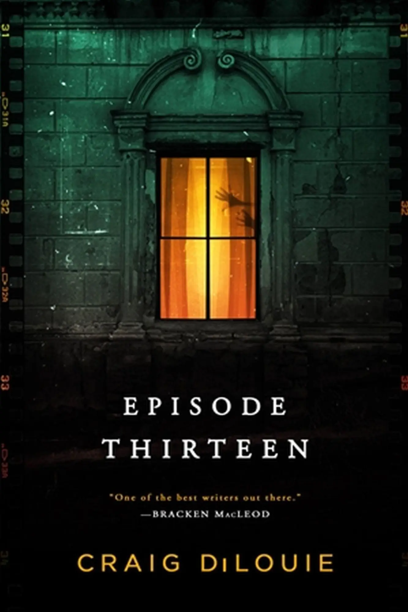 Cover: 9780316443104 | Episode Thirteen | Craig Dilouie | Taschenbuch | Englisch | 2023