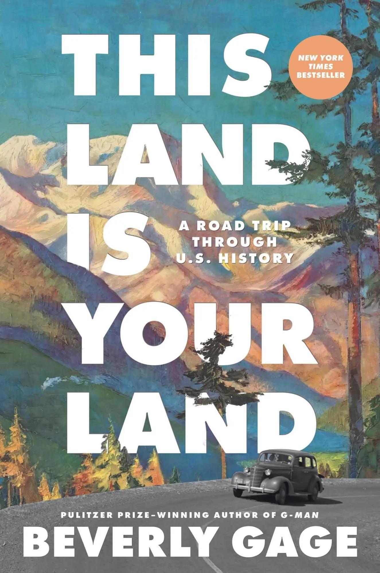 Cover: 9781668033104 | This Land Is Your Land | A Road Trip Through U.S. History | Gage