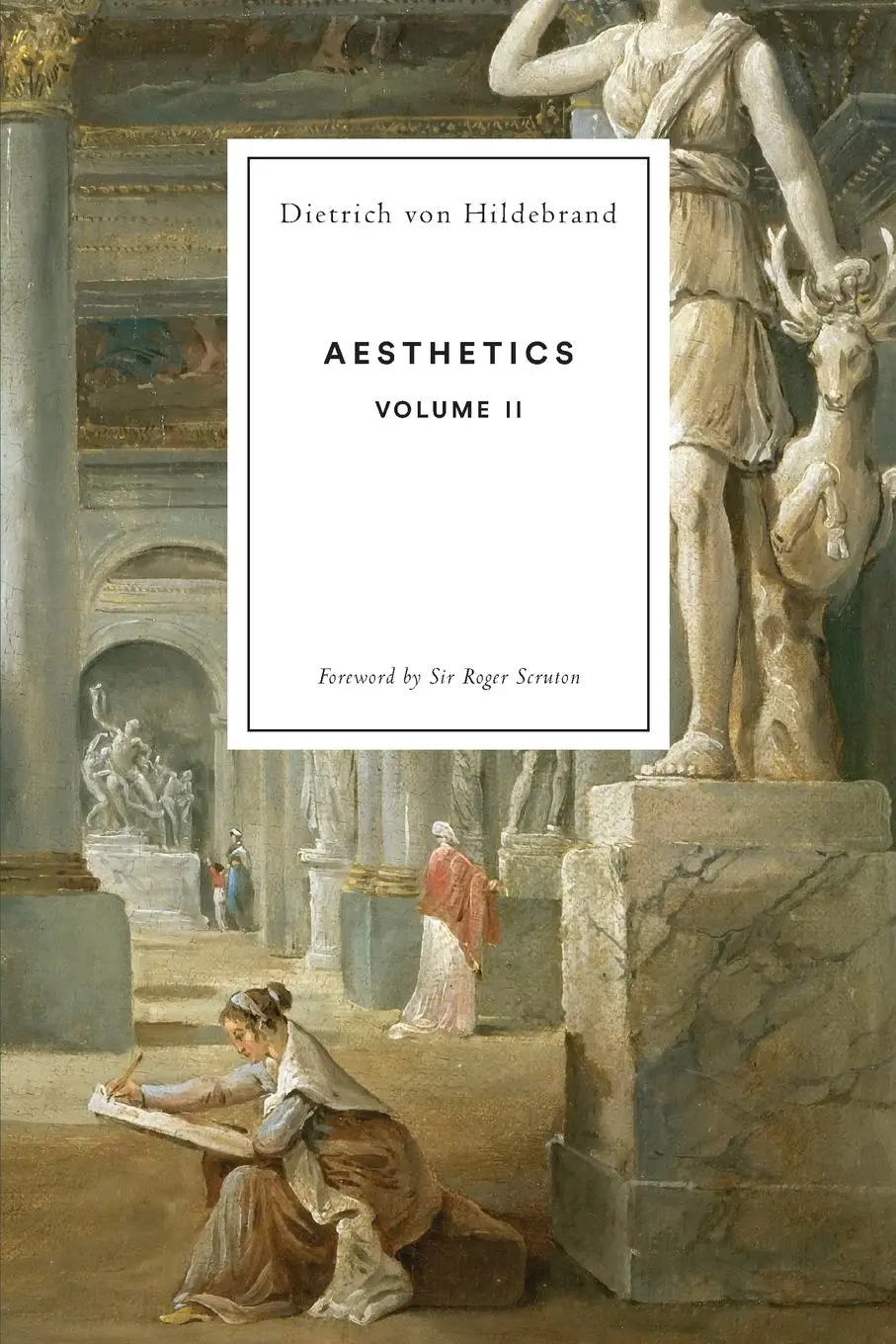 Cover: 9781939773104 | Aesthetics Volume II | Dietrich von Hildebrand | Taschenbuch | 2019