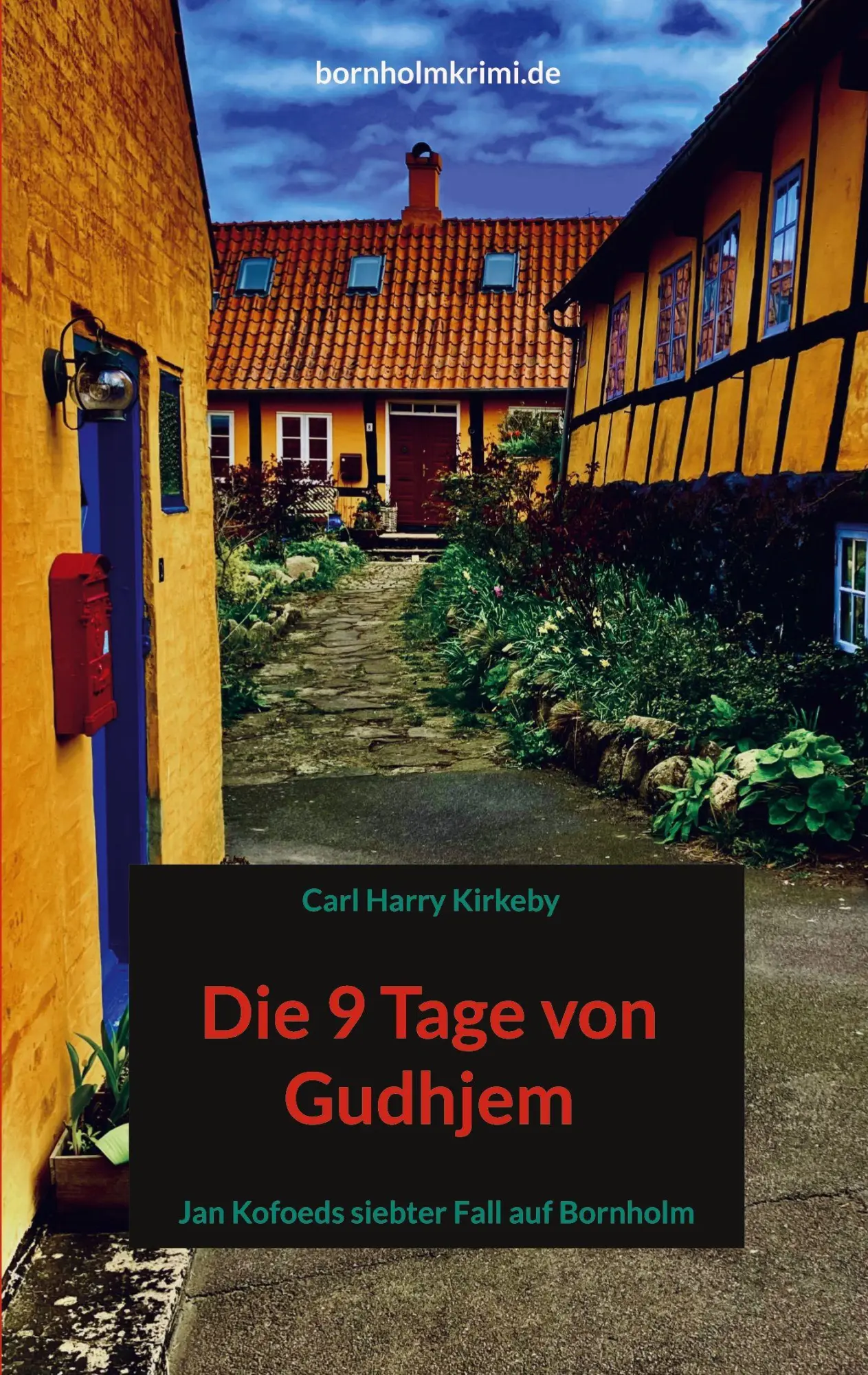 Cover: 9783696313104 | Die 9 Tage von Gudhjem | Jan Kofoeds siebter Fall auf Bornholm | Buch