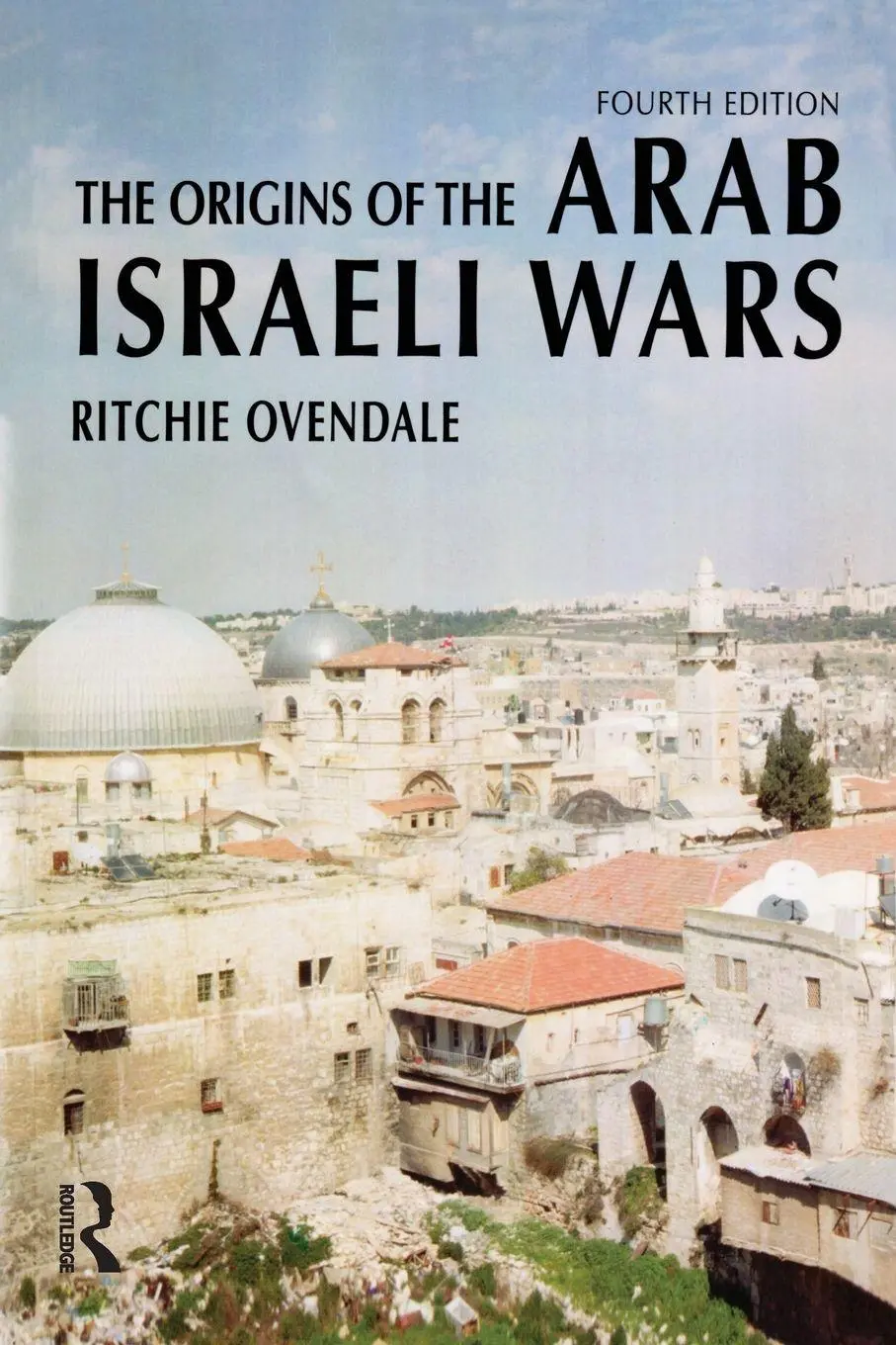 Cover: 9780582823204 | The Origins of the Arab Israeli Wars | Ritchie Ovendale | Taschenbuch