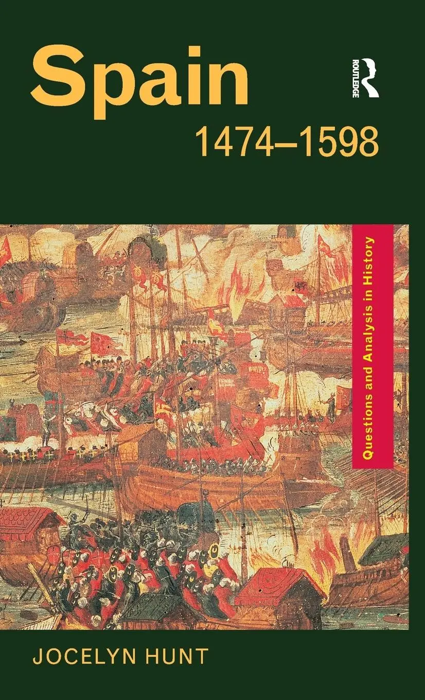 Cover: 9781138133204 | Spain 1474-1598 | Jocelyn Hunt | Buch | Englisch | 2015 | Routledge