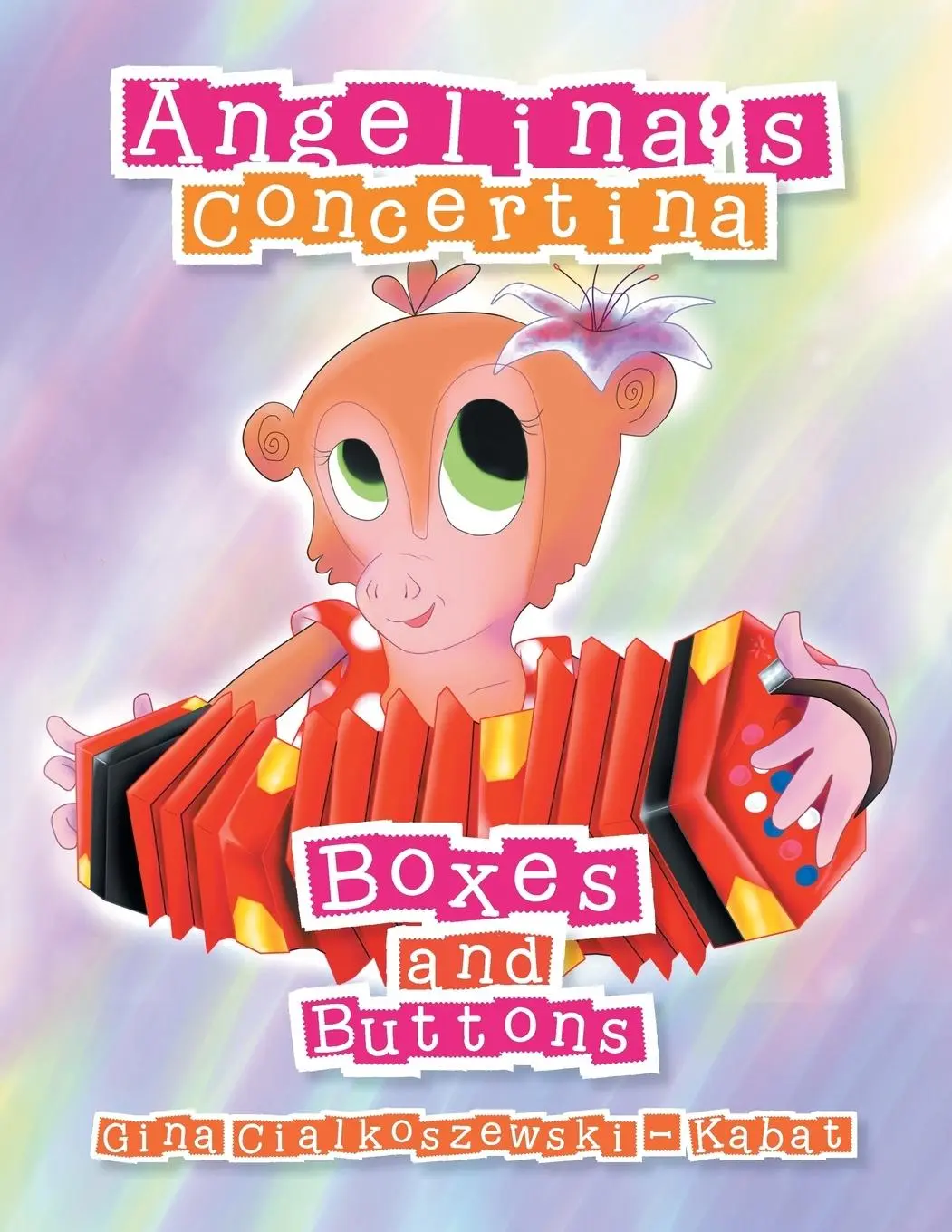 Cover: 9781479793204 | Angelina's Concertina | Boxes and Buttons | Kabat | Taschenbuch | 2013