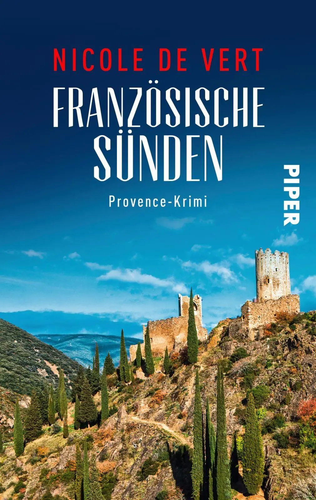Cover: 9783492503204 | Französische Sünden | Nicole de Vert | Taschenbuch | 384 S. | Deutsch