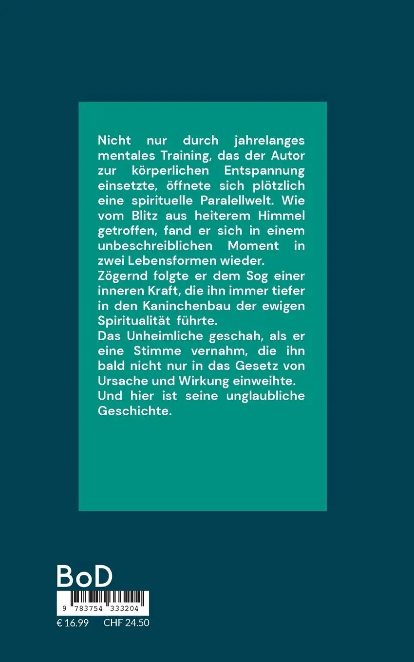 Rückseite: 9783754333204 | Die Frage ist nicht warum, sondern woher | Spirituelle Biografie