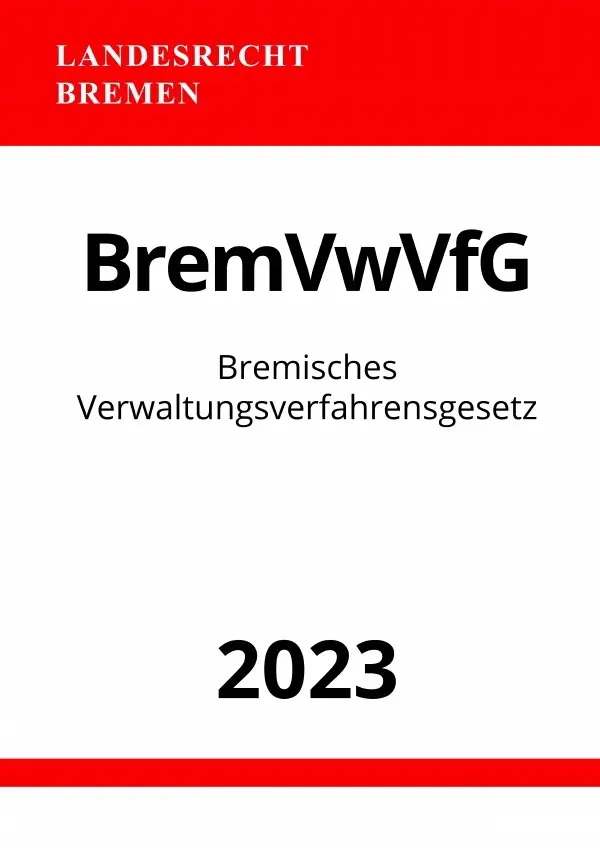 Cover: 9783757543204 | Bremisches Verwaltungsverfahrensgesetz - BremVwVfG 2023 | DE | Studier