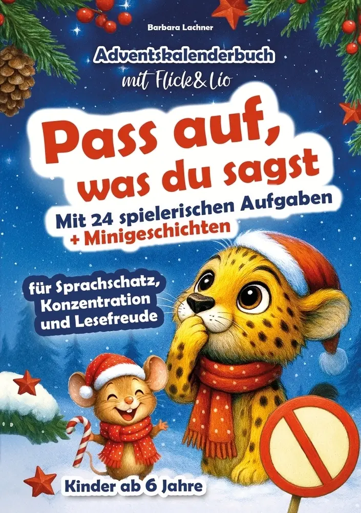 Cover: 9783819463204 | Pass auf, was du sagst - Adventskalenderbuch für Kinder mit Flick &amp;...