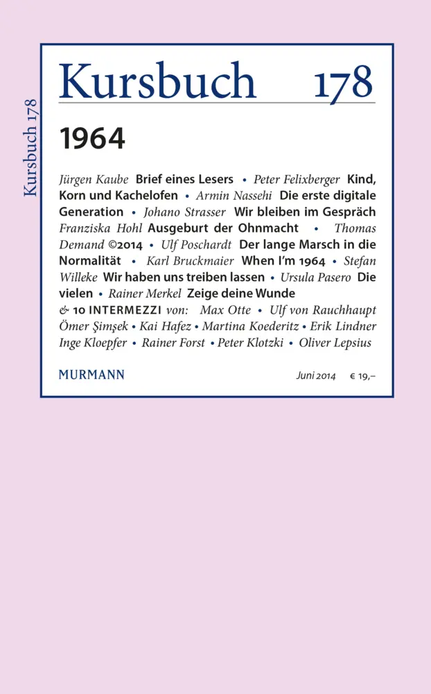 Cover: 9783867743204 | Kursbuch 178 | 1964 | Armin Nassehi | Taschenbuch | 184 S. | Deutsch
