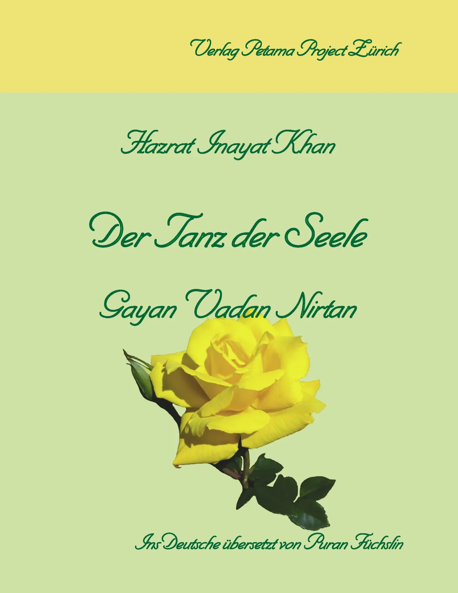 Cover: 9783907643204 | Der Tanz der Seele | Gayan Vadan Nirtan | Hazrat Inayat Khan | Buch