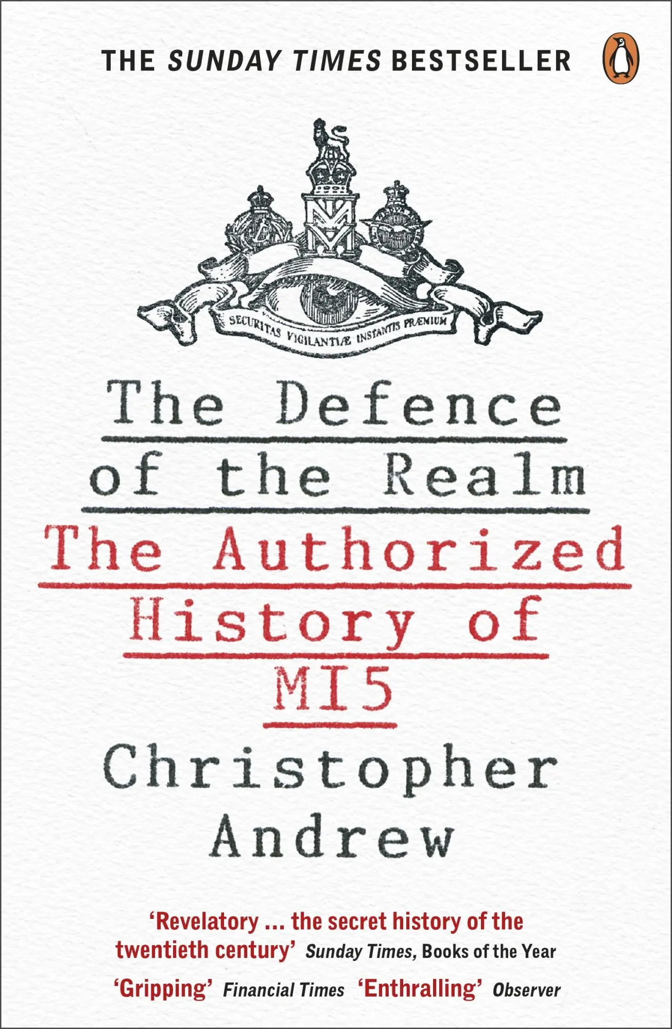 Cover: 9780141023304 | The Defence of the Realm | The Authorized History of MI5 | Andrew