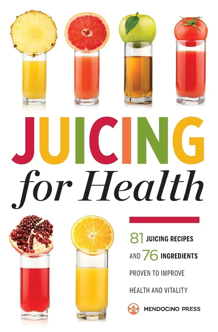 Cover: 9781623153304 | Juicing for Health | Mendocino Press | Taschenbuch | Englisch | 2014